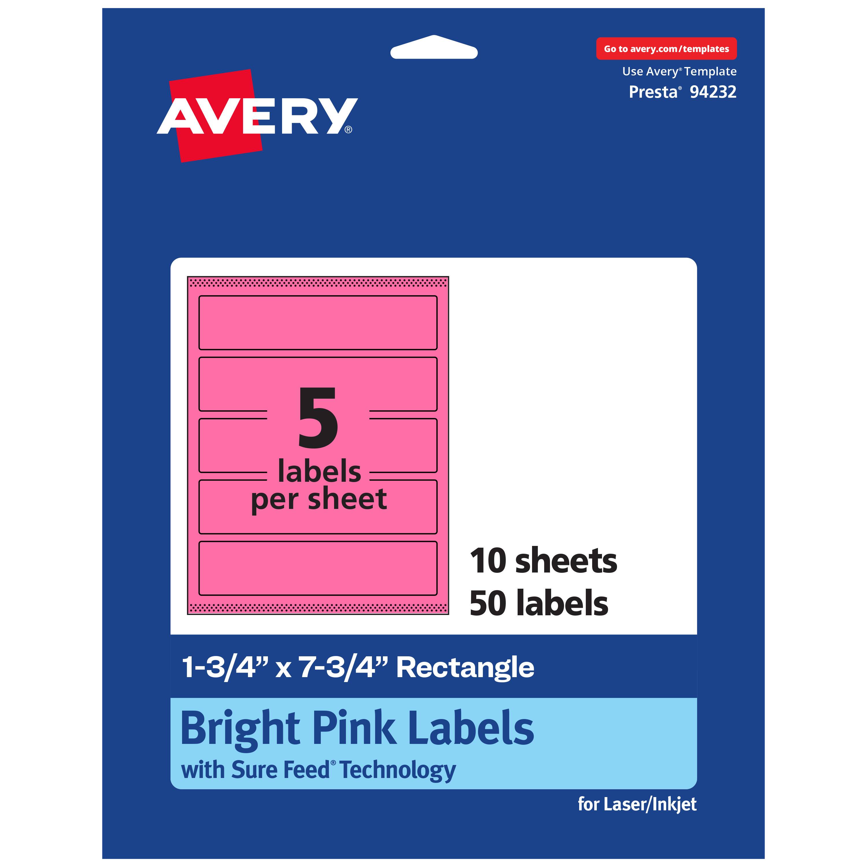 Go to avery.com/templates  
Use Avery Template Presta® 94232  
5 labels per sheet  
10 sheets  
50 labels  
1-3/4" x 7-3/4" Rectangle  
Bright Pink Labels with Sure Feed Technology for Laser/Inkjet