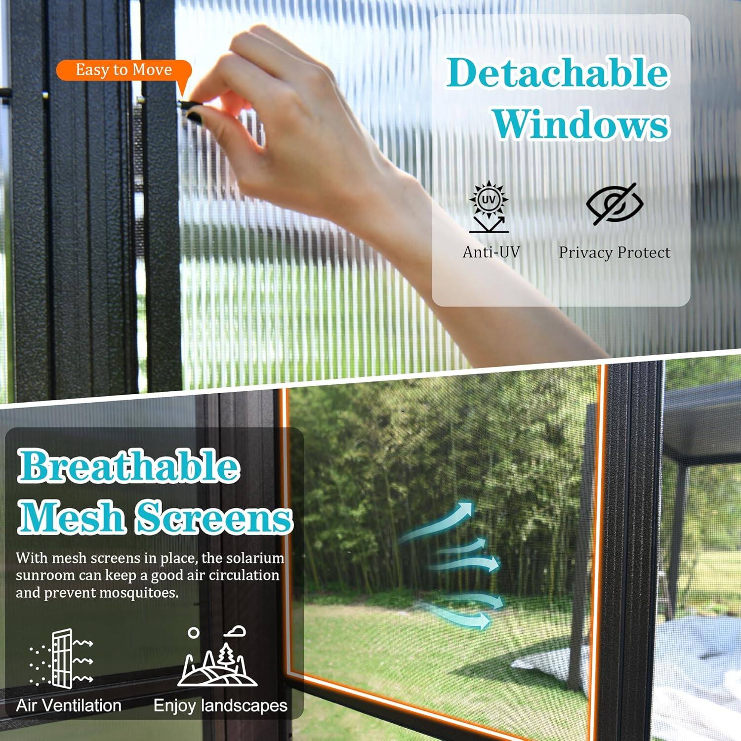 Easy to Move Detachable Windows UV Anti-UV Privacy Protect Breathable Mesh Screens

With mesh screens in place, the solarium sunroom can keep a good air circulation and prevent mosquitoes.

Air Ventilation Enjoy landscapes