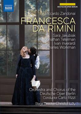 Chorus of the Deutsche Oper Berlin - Francesca Da Rimini - DVD