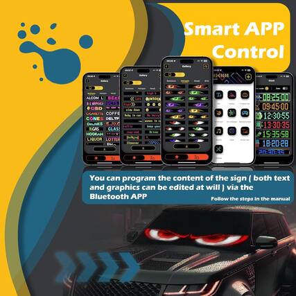 Smart APP Control
You can program the content of the sign (both text and graphics can be edited at will) via the Bluetooth APP. Follow the steps in the manual.
Gallery
- ALCOHOL
- BEVERAGES
- CIGARETTE
- CONES
- DELTF
- GAS
- GLAS
- HOOKAH
- LIQUOR
- LOTTERY
- Baby in car
- Keep your Driver
- Traffic
- Stopover
Gallery
- BEEF
- COFFEE
- DELTF
- E-JUICE
- HOOKAH
- LOTTERY
- Right
- Left
- Slow down
- Honking
- Homing
Gallery
- Business
- Hotspot
- Emoji
- Drive
- Right
- Left
- Slow down
- Traffic
- Baby in car
- Keep your Driver
- Stopover
Gallery
- Clock
- Date
- 08:25:00
- 09:45:00
- 12:30:55
- 13:30:35
- 15:35:58