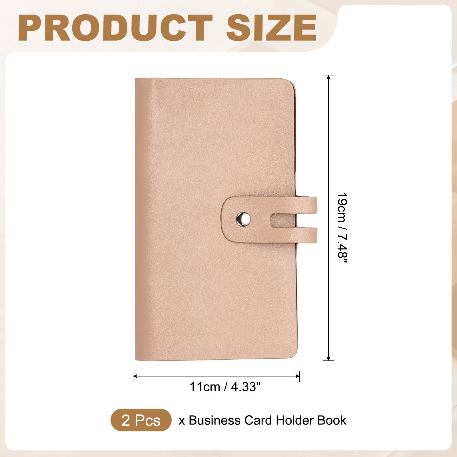PRODUCT SIZE

19cm / 7.48"  
11cm / 4.33"  

2 Pcs x Business Card Holder Book