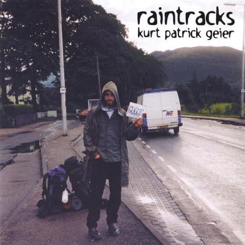 Kurt Patrick Geier - Raintracks  - COMPACT DISCS