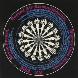 Curved Air - Airconditioning - 3mm Spinned Sleeve - VINYL LP