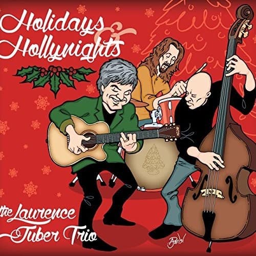 Laurence Juber Trio - Holidays & Hollynights   - COMPACT DISCS [CD]