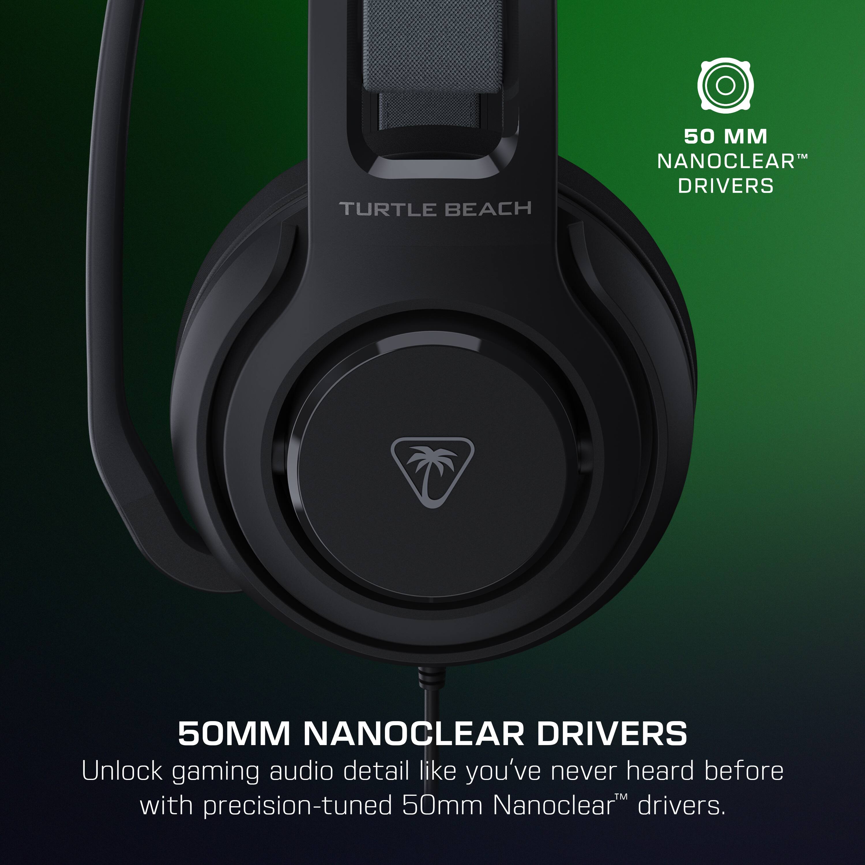 Turtle Beach 50mm Nanoclear Drivers

Unlock gaming audio detail like you've never heard before with precision-tuned 50mm Nanoclear drivers.