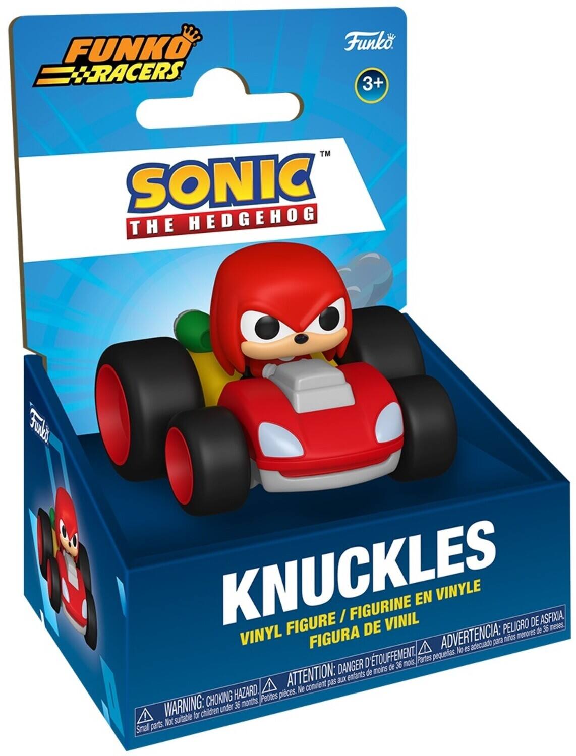 Funko Racers  
Sonic the Hedgehog  
Knuckles  
Vinyl Figure / Figurine en Vinyle  
Figura de Vinil  
3+  
Warning: Choking Hazard - Small parts. Not suitable for children under 36 months.  
Attention: Danger d'étouffement - Petites pièces. Ne convient pas aux enfants de moins de 36 mois.  
Advertencia: Peligro de asfixia - Piezas pequeñas. No es adecuado para niños menores de 36 meses.