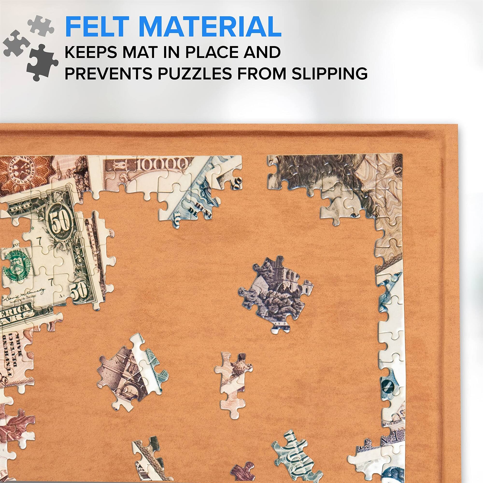 FELT MATERIAL KEEPS MAT IN PLACE AND PREVENTS PUZZLES FROM SLIPPING