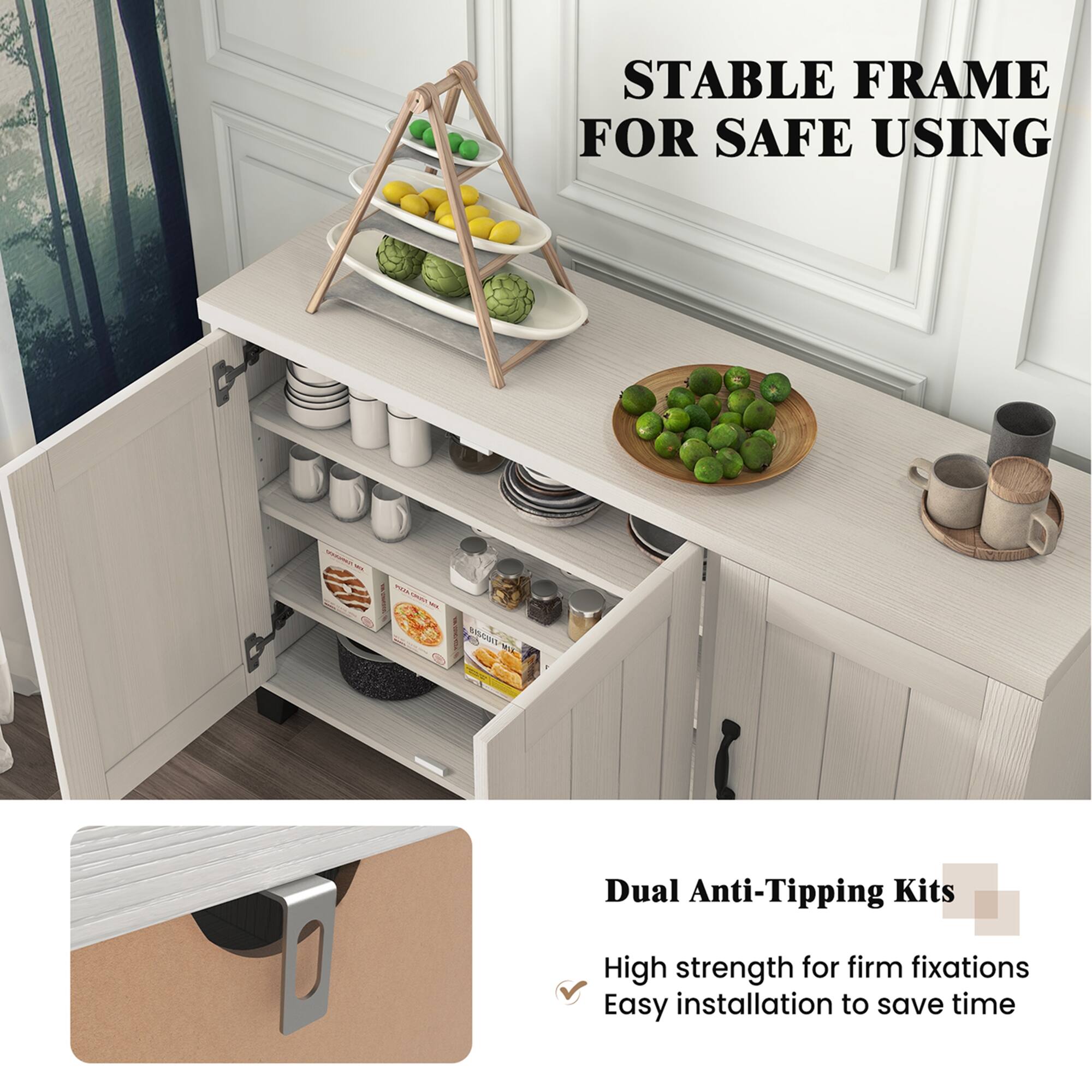 STABLE FRAME FOR SAFE USING Dual Anti-Tipping Kits High strength for firm fixations Easy installation to save time