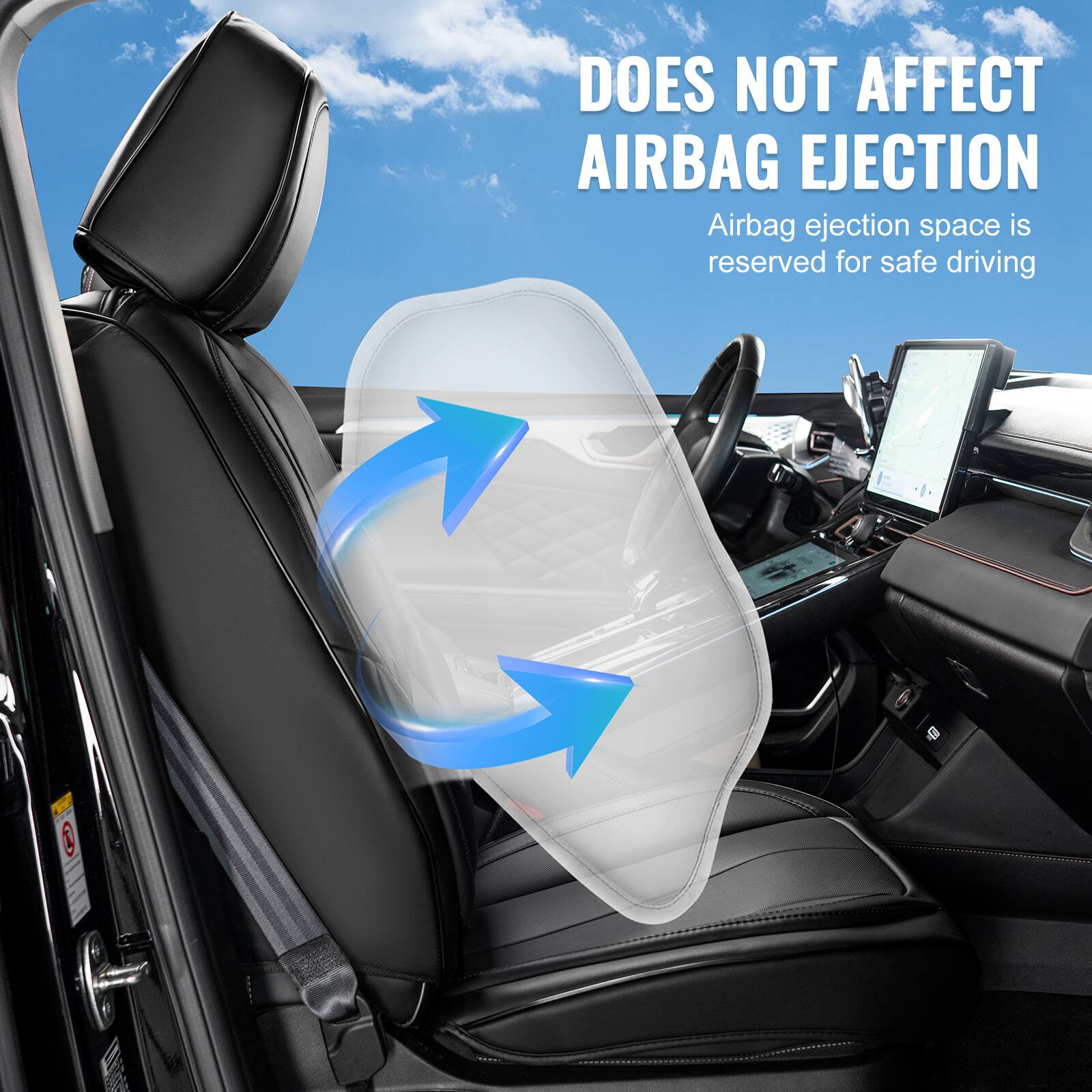 DOES NOT AFFECT AIRBAG EJECTION  
Airbag ejection space is reserved for safe driving