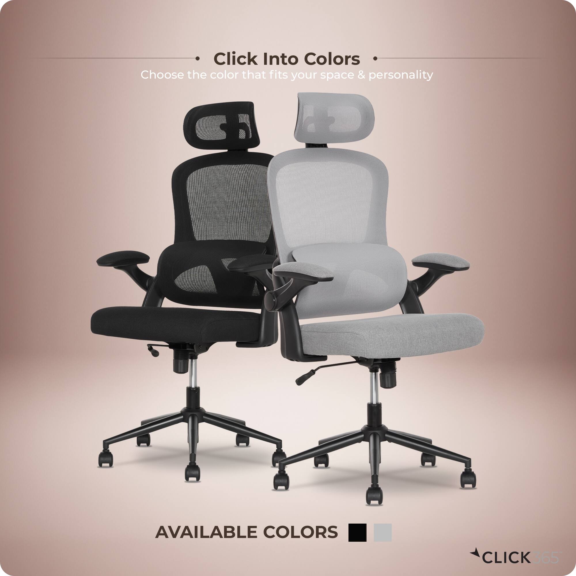 Click Into Colors  
Choose the color that fits your space & personality  

AVAILABLE COLORS  

CLICK 365