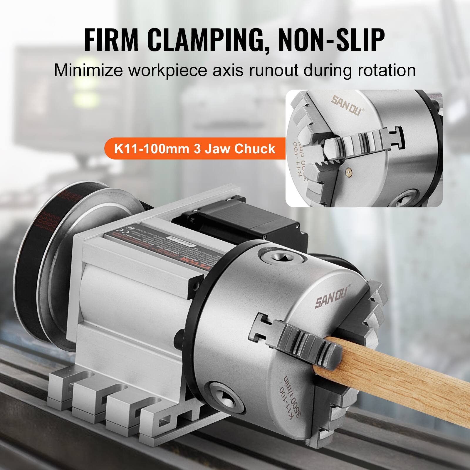 FIRM CLAMPING, NON-SLIP  
Minimize workpiece axis runout during rotation  
SANOU K11-100mm 3 Jaw Chuck  
00 r/m H K11-100  
00 NNN U - A SANDU r/min  
K11-100 K11 3500