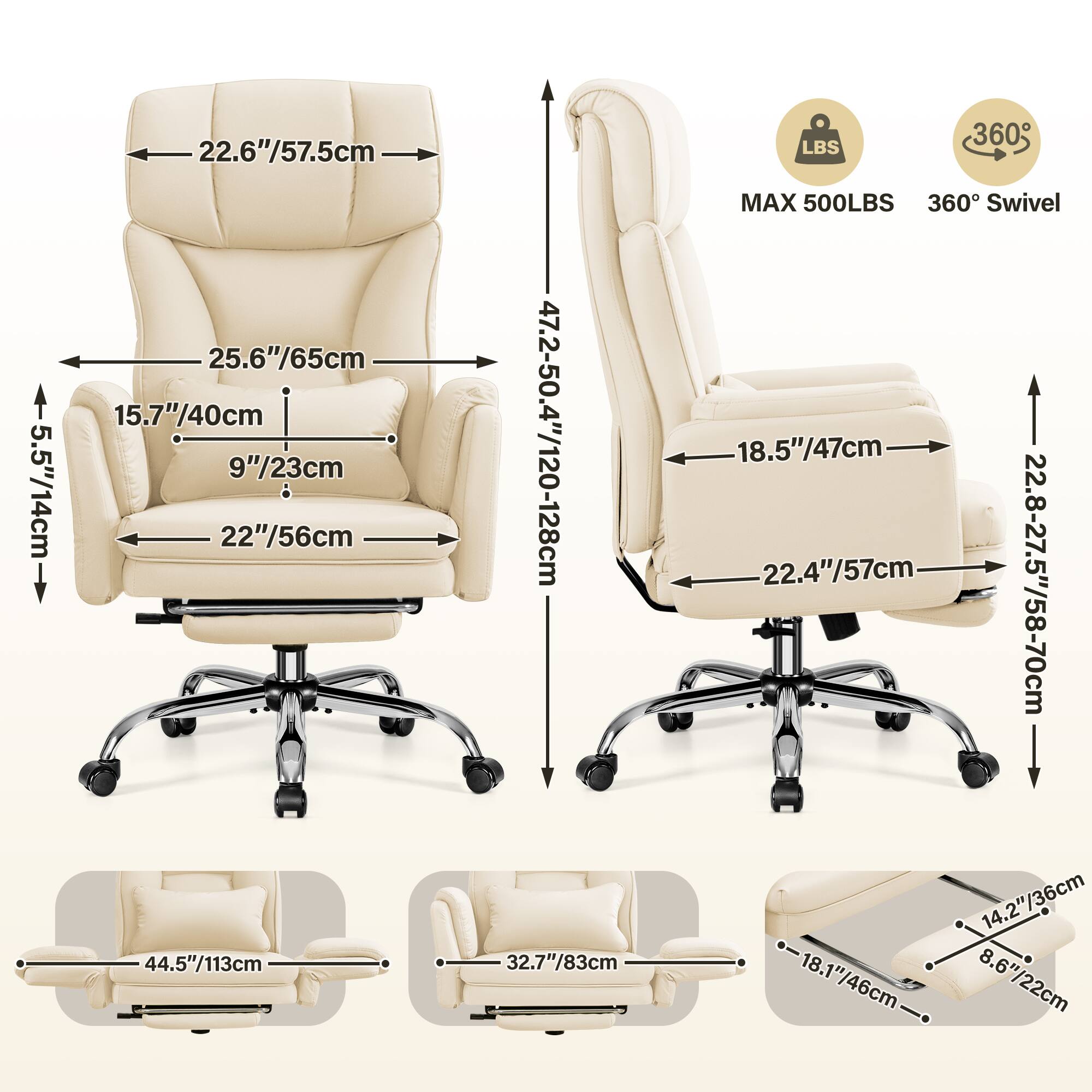 - 5.5"/14cm
- 22.6"/57.5cm
- 25.6"/65cm
- 15.7"/40cm
- 9"/23cm
- 22"/56cm
- 44.5"/113cm
- 47.2-50.4"/120-128cm
- 32.7"/83cm
- LBS MAX 500LBS
- 360° Swivel
- 18.5"/47cm
- 22.4"/57cm
- 22.8-27.5"/58-70cm
- 14.2"/36cm
- 18.1"/46cm
- 8.6"/22cm