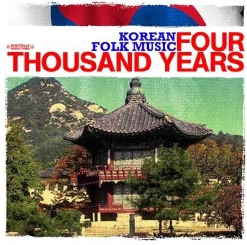 KOREAN DIGITALLY FOLK MUSIC FOUR THOUSAND YEARS