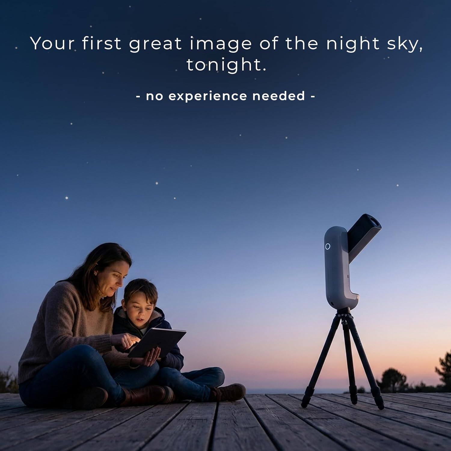 Your first great image of the night sky, tonight.  
- no experience needed -