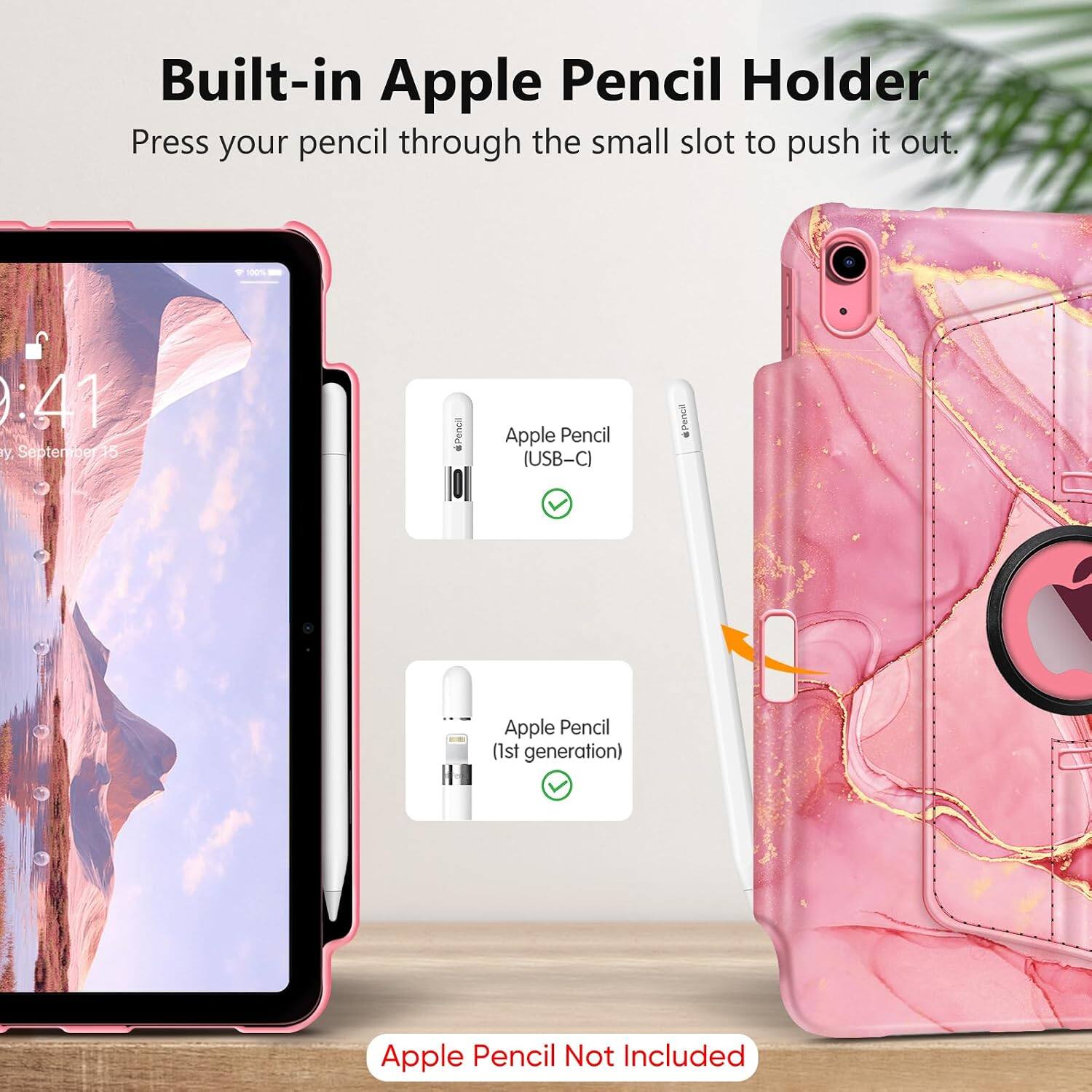 Built-in Apple Pencil Holder  
Press your pencil through the small slot to push it out.

- Apple Pencil (USB-C)
- Apple Pencil (1st generation)

Apple Pencil Not Included