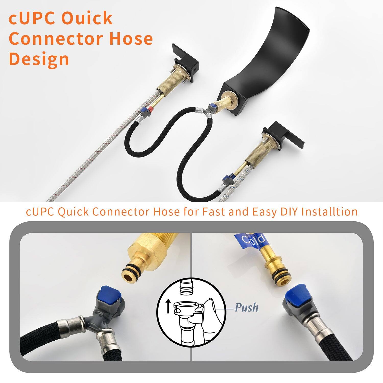 cUPC Quick Connector Hose Design

cUPC Quick Connector Hose for Fast and Easy DIY Installation

Cold

Push