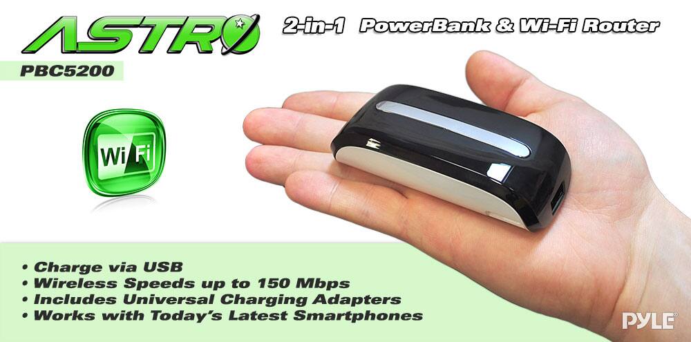 ASTRO  
PBC5200  

2-in-1 PowerBank & Wi-Fi Router  

- Charge via USB  
- Wireless Speeds up to 150 Mbps  
- Includes Universal Charging Adapters  
- Works with Today's Latest Smartphones  

Wi-Fi