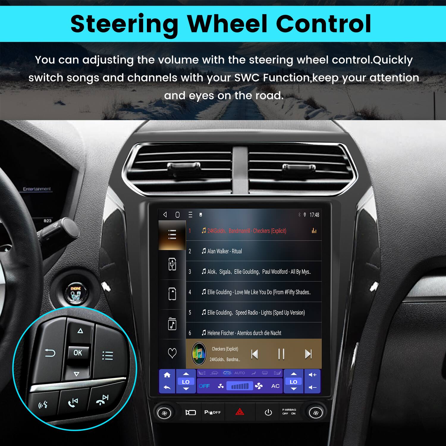 Steering Wheel Control

You can adjust the volume with the steering wheel control. Quickly switch songs and channels with your SWC Function, keep your attention and eyes on the road.

Entertainment

1. 24KGoldn, Bandmannil - Checkers (Explicit) - 17:48
2. Alan Walker - Ritual
3. Alok, Sigala, Ellie Goulding, Paul Woolford - All By Myself
4. Ellie Goulding - Love Me Like You Do (From Fifty Shades of Grey)
5. Ellie Goulding, Speed Radio - Lights (Sped Up Version)
6. Helene Fischer - Atemlos durch die Nacht

Checkers (Explicit) - 24KGoldn, Bandmannil