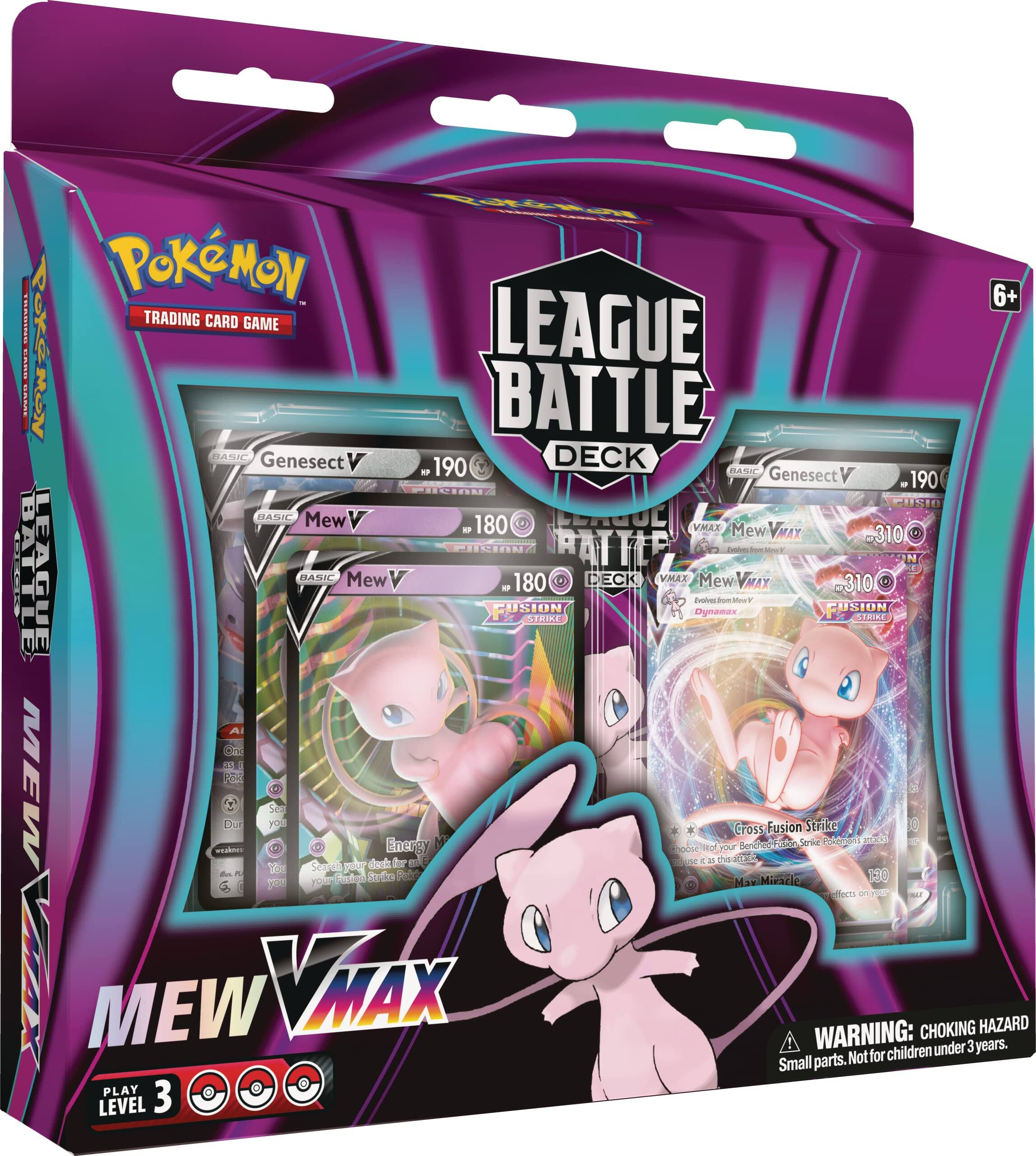 - Pokémon Trading Card Game League Battle Deck
- Genesect V 190
- Mew V 180
- Mew VMAX 310
- Cross Fusion Strike
- Mew VMAX
- WARNING: Choking Hazard for children under 3 years. Small parts. Not for children under 3 years.
- Play 3 Level
