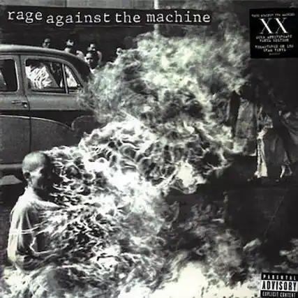 rage against the machine
XX
PARENTAL ADVISORY EXPLICIT CONTENT