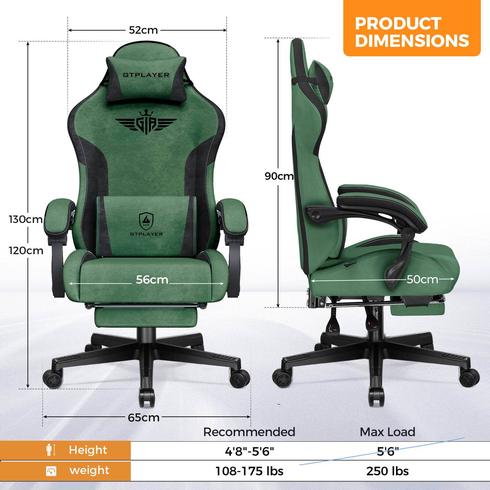 **PRODUCT DIMENSIONS**

- Height: 52cm
- Width: 56cm
- Depth: 65cm
- Seat Height: 50cm
- Back Height: 90cm
- Armrest Height: 120cm
- Overall Height: 130cm

**Recommended Height:** 4'8" - 5'6"

**Recommended Weight:** 108-175 lbs

**Max Load:** 250 lbs