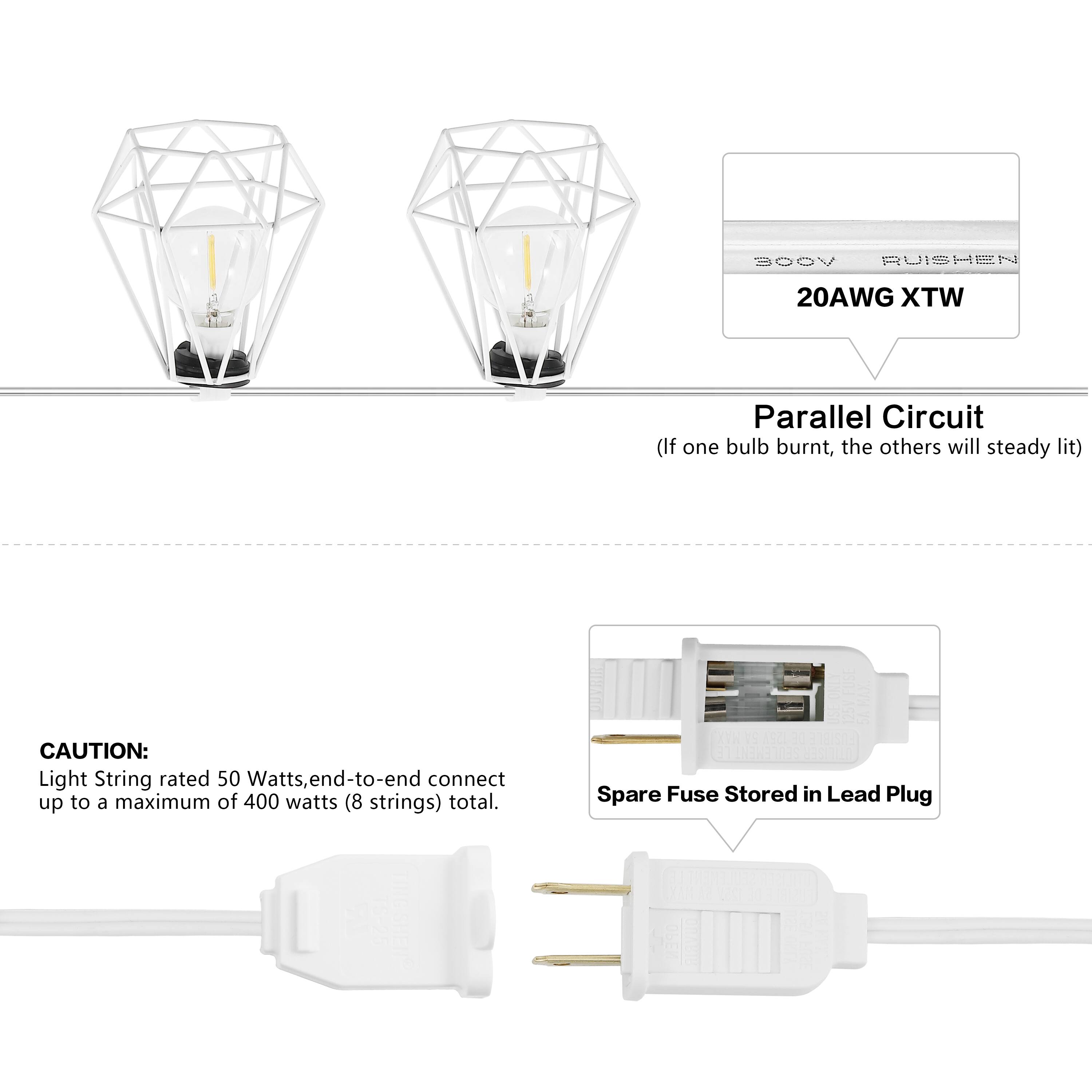 VODE d  I 20AWG WTX Parallel Circuit (If one bulb burnt, the others will steady lit)  
CAUTION: Light String rated 50 Watts, end-to-end connect up to a maximum of 400 watts (8 strings) total.  
Spare Fuse Stored in Lead Plug