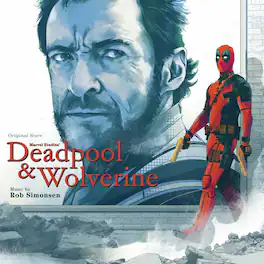 Rob Simonsen - Deadpool & Wolverine (Original Soundtrack) - VINYL LP