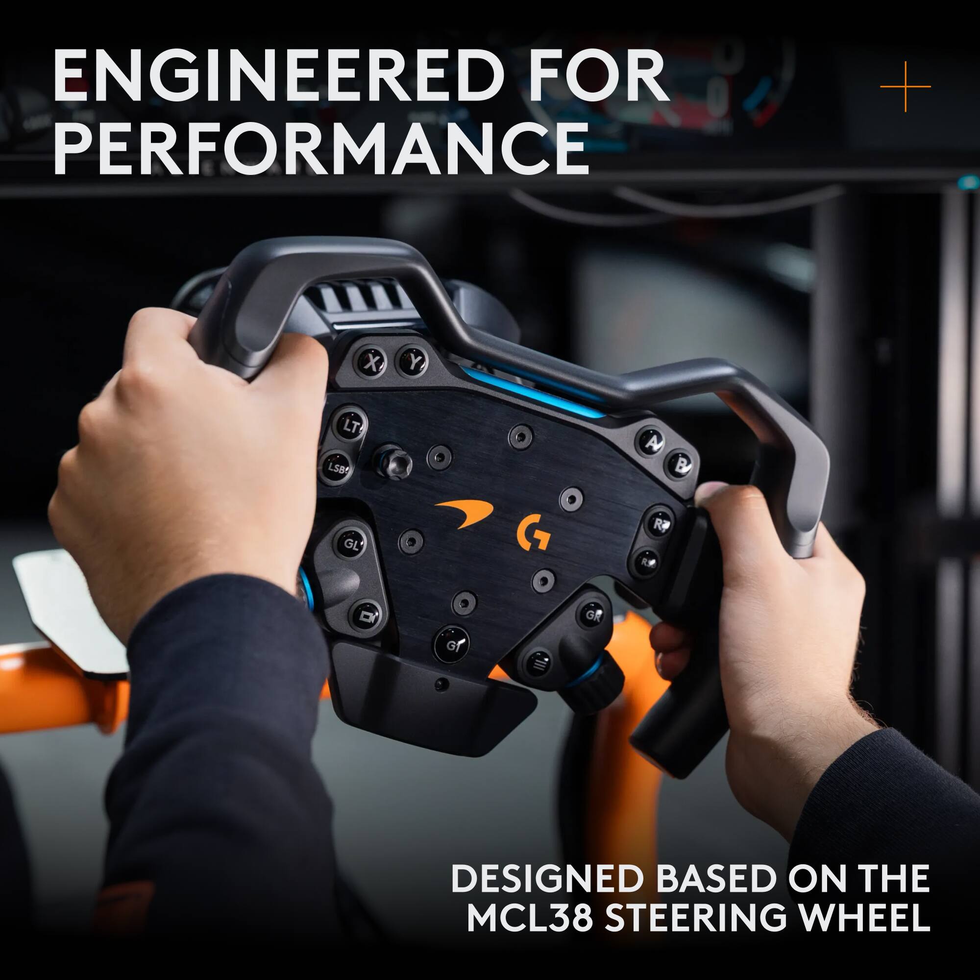 ENGINEERED FOR PERFORMANCE

DESIGNED BASED ON THE MCL38 STEERING WHEEL