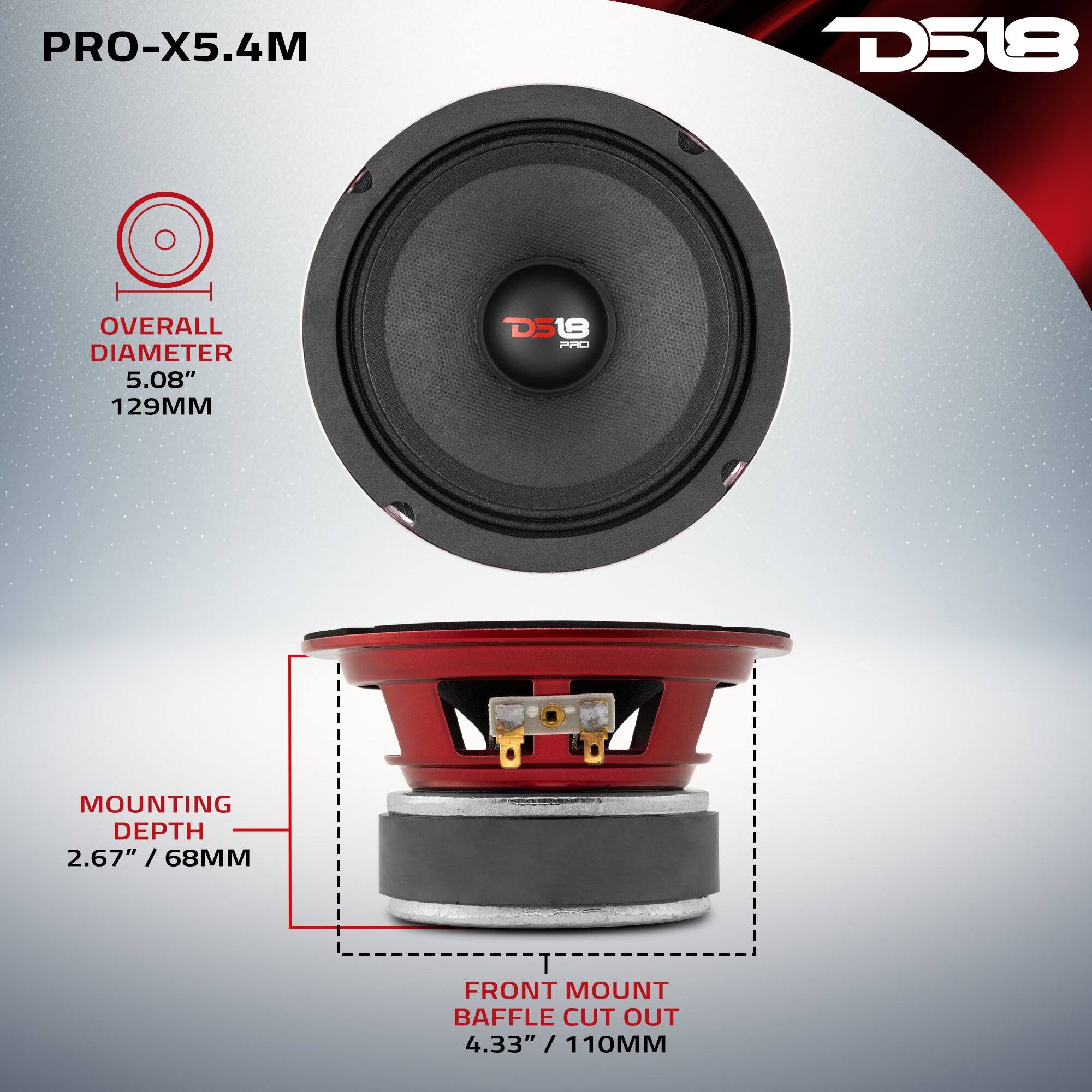 PRO-X5.4M  
D518  
OVERALL DIAMETER 5.08" 129MM  
MOUNTING DEPTH 2.67" / 68MM  
FRONT MOUNT BAFFLE CUT OUT 4.33" / 110MM