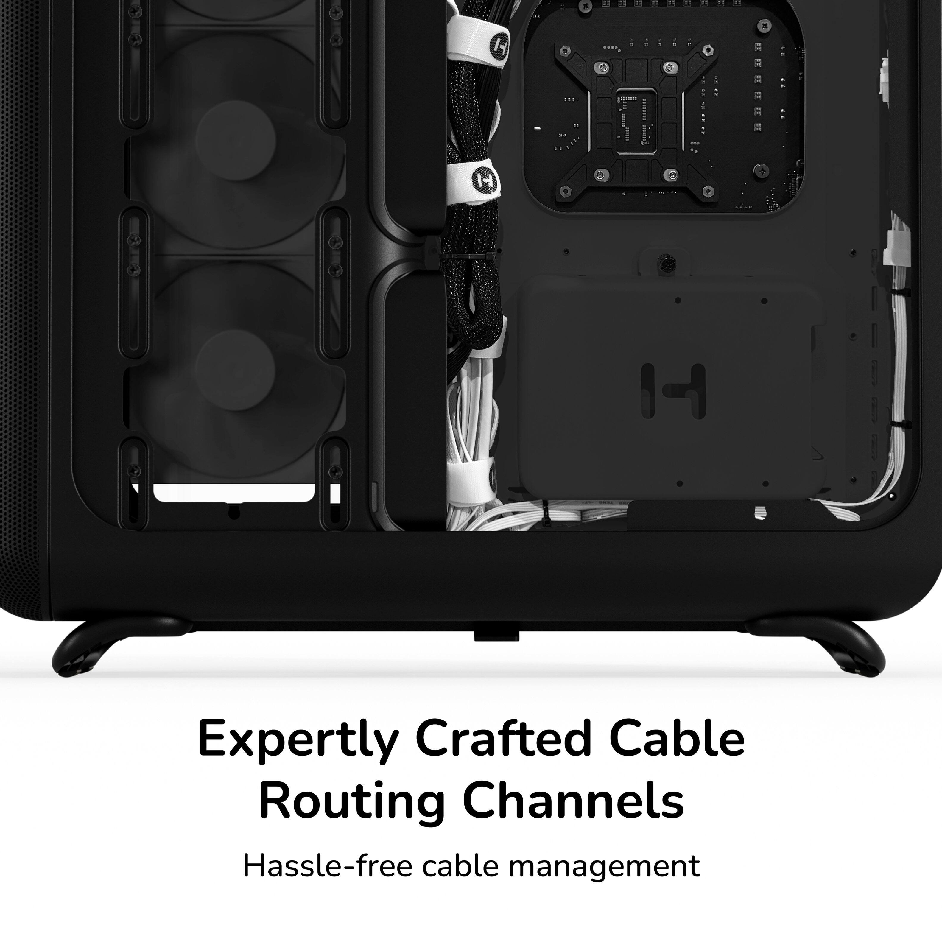 Expertly Crafted Cable Routing Channels  
Hassle-free cable management