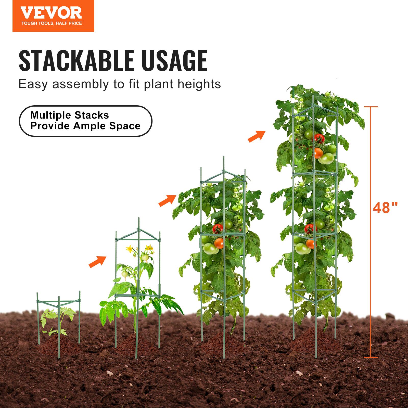 VEVOR TOUGH TOOLS, HALF PRICE
STACKABLE USAGE
Easy assembly to fit plant heights
Multiple Stacks Provide Ample Space
48"