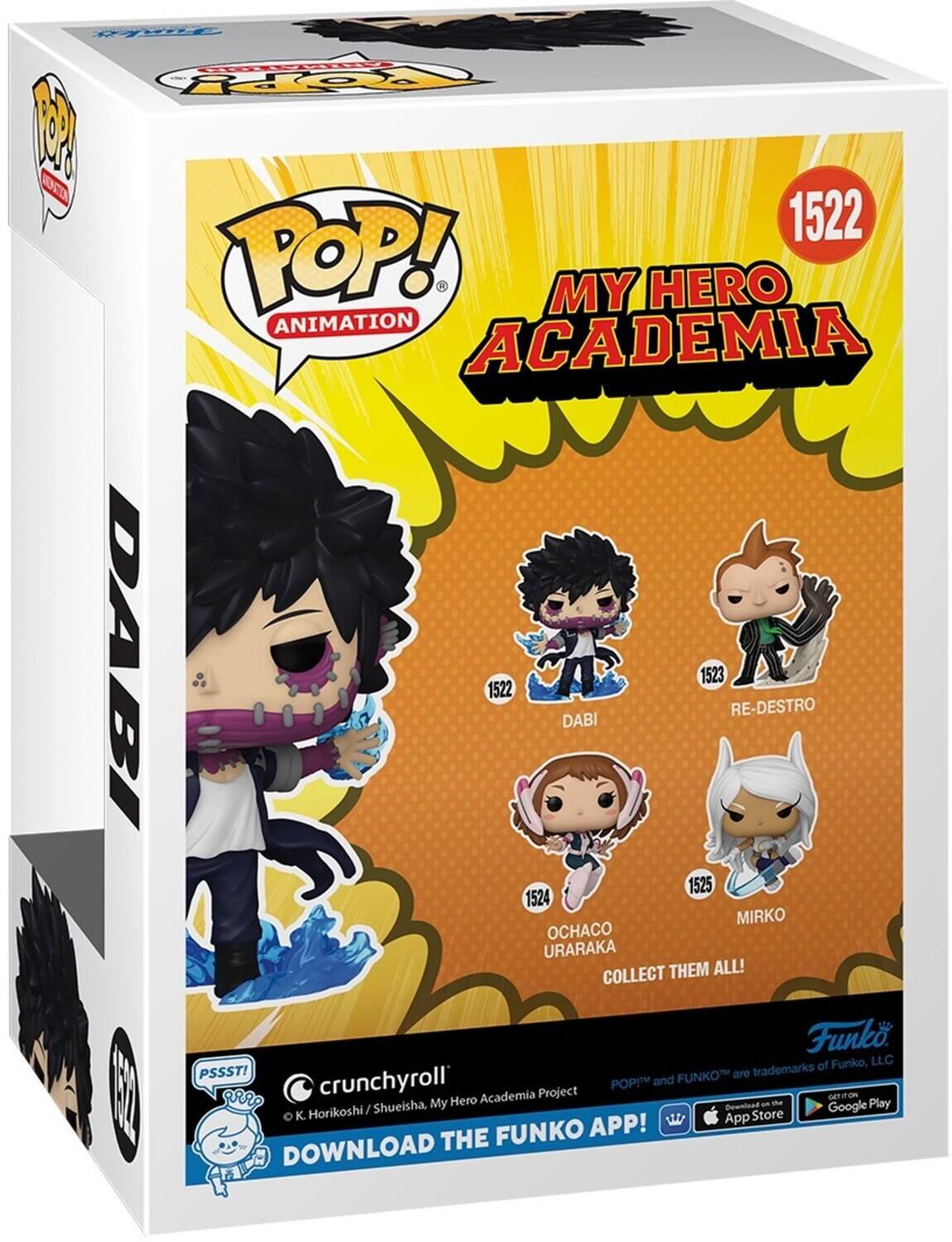 Funko POP! Animation My Hero Academia 1522 Dabi, 1523 Re-Destro, 1524 Ochaco Uraraka, 1525 Mirko. Collect them all! Funko, LLC. PSSST! Funko are trademarks. Download the Funko app on Google Play and the App Store.