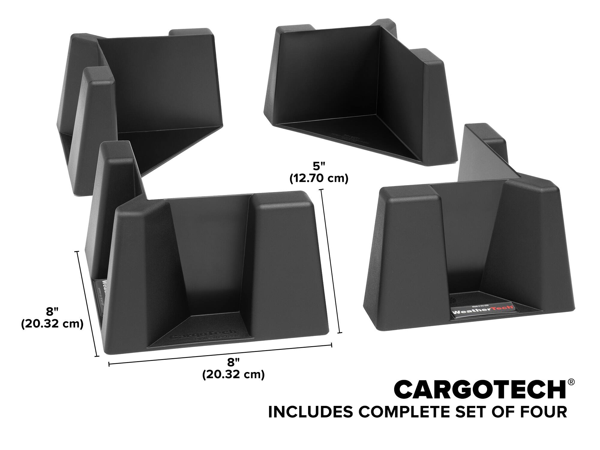 5" (12.70 cm)  
8" (20.32 cm)  
WeatherTech  
8" (20.32 cm) CARGOTECH INCLUDES COMPLETE SET OF FOUR