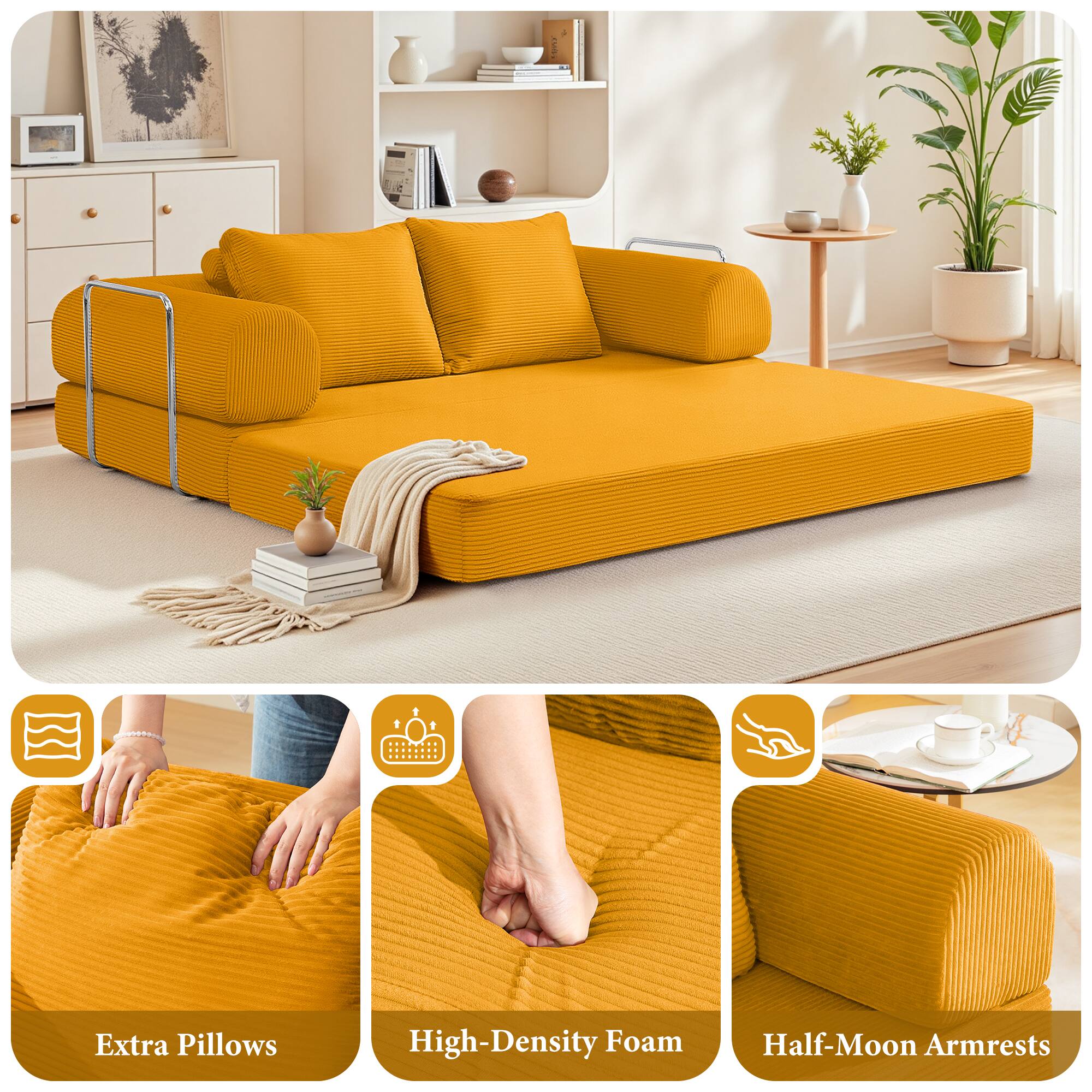 Extra Pillows  
High-Density Foam  
Half-Moon Armrests