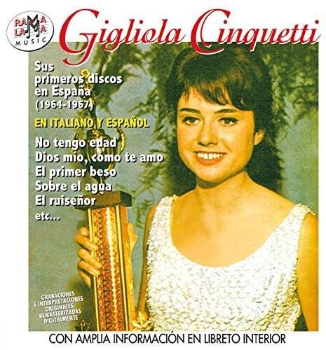 **Gigliola Cinquetti**

**Sus primeros discos en España (1964-1967)**

**EN ITALIANO Y ESPAÑOL**

- No tengo edad
- Dios mío, como te amo
- El primer beso
- Sobre el agua
- El ruiseñor
- etc...

**GRABACIONES E INTERPRETACIONES ORIGINALES REMASTERIZADAS DIGITALMENTE**

**CON AMPLIA INFORMACIÓN EN LIBRETO INTERIOR**