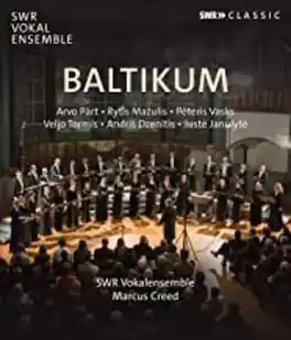 Hadulla Creed Swr Vokalensemble - Baltikum - BLU-RAY