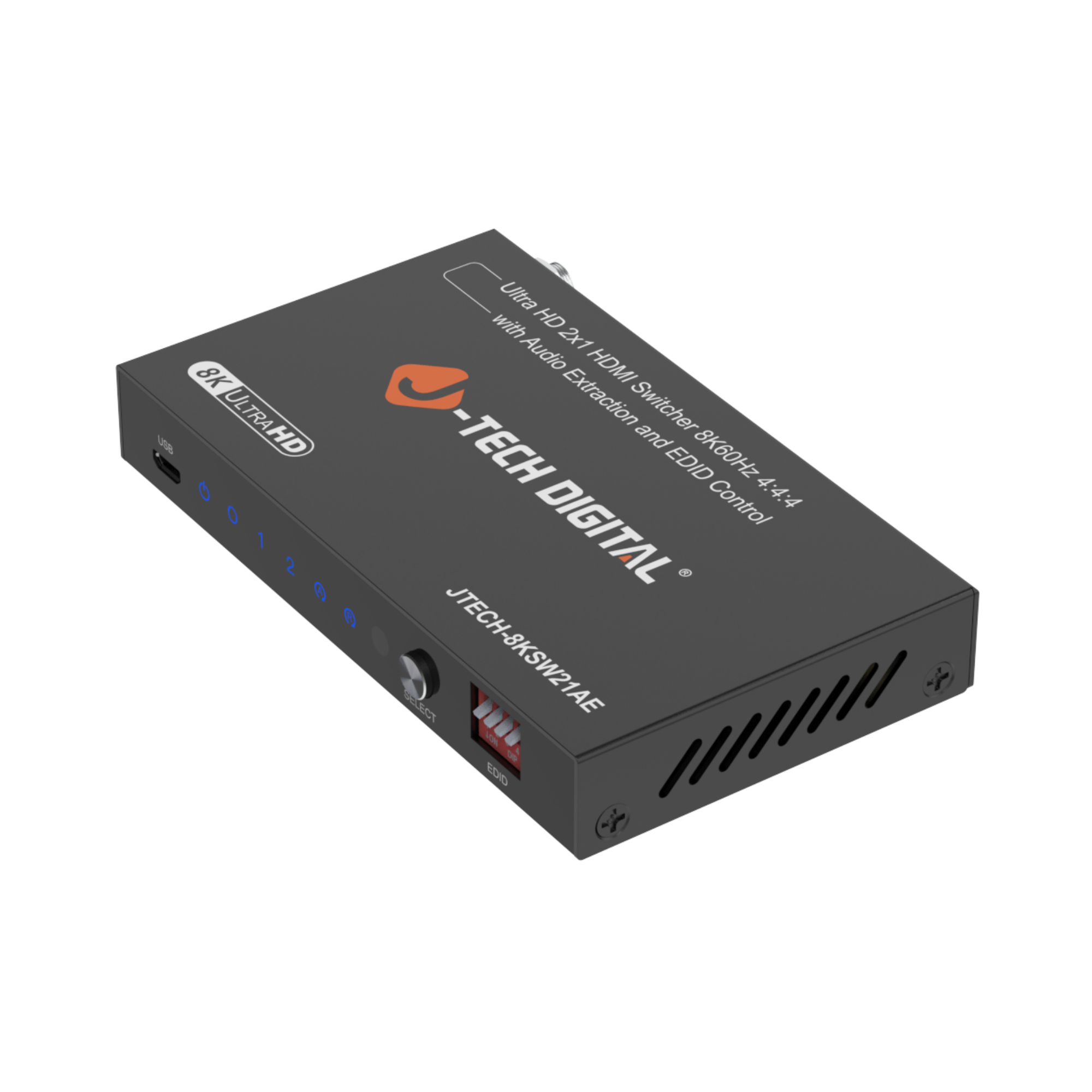 Ultra with HD Audio 2x1 8K HDMI ULTRAHD Extraction Switcher U00 - TECH DIGITAL  
8K60Hz EDID Control 4:4:4  
JTECH-8KSW21AE  
8K ULTRA HD