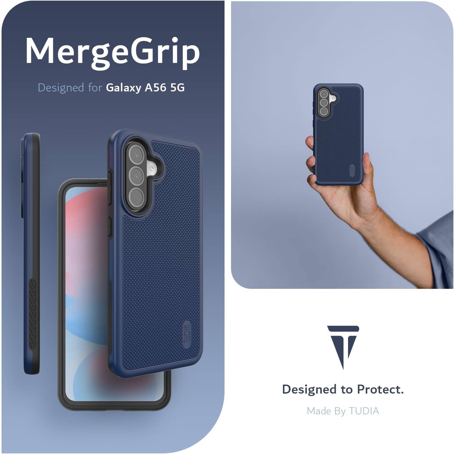 MergeGrip  
Designed for Galaxy A56 5G  

Designed to Protect.  
Made By TUDIA