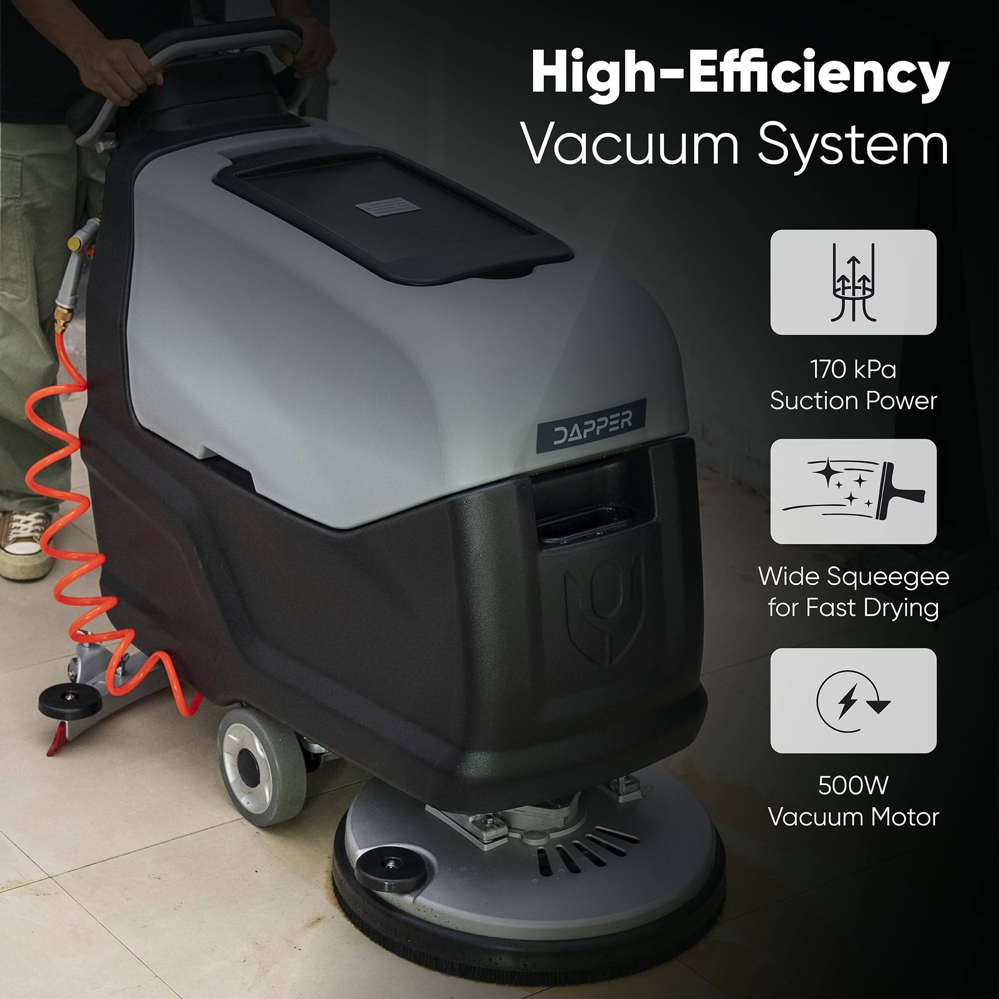 High-Efficiency Vacuum System  
DAPPER  
170 kPa Suction Power  
Wide Squeegee for Fast Drying  
500W Vacuum Motor