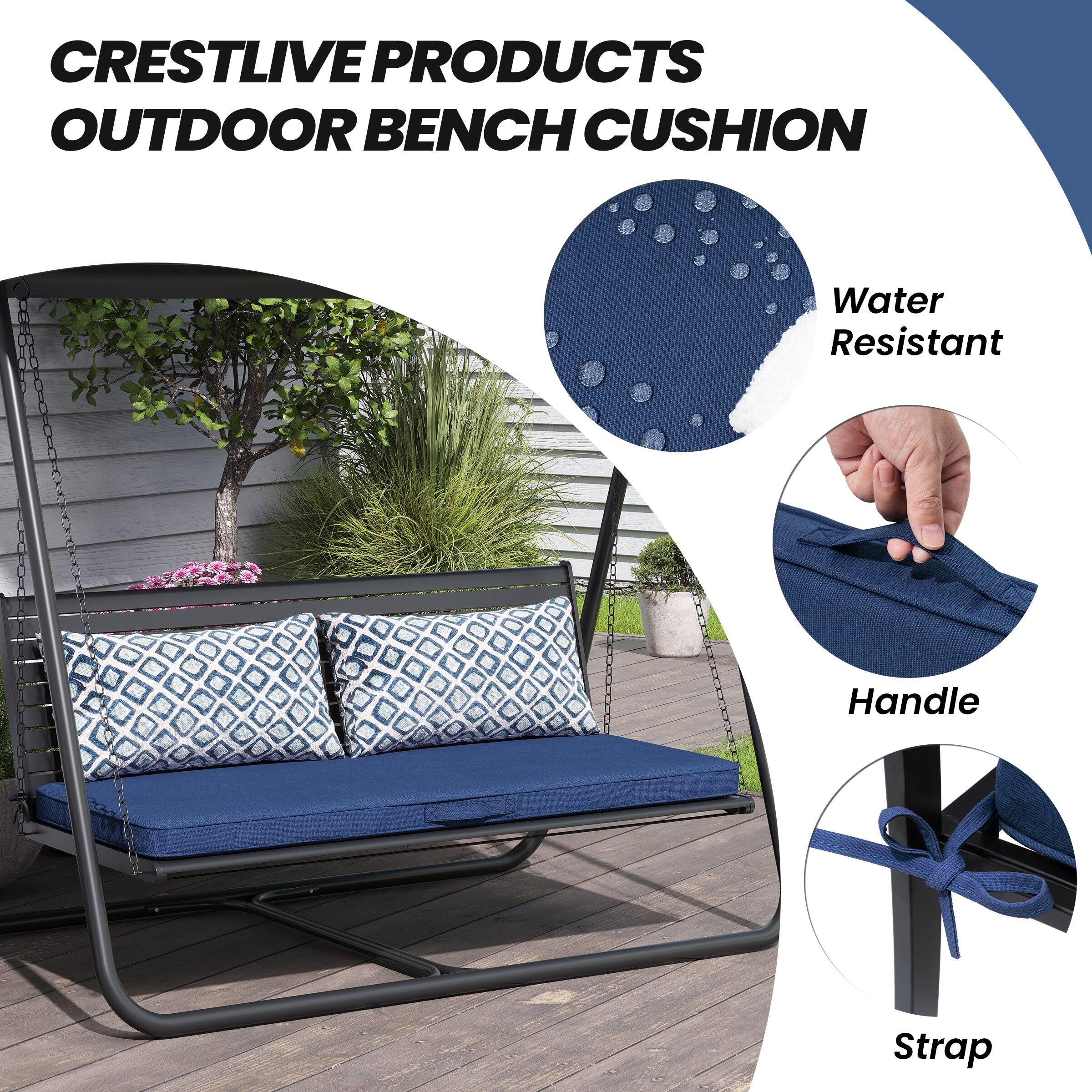 CRESTLIVE PRODUCTS  
OUTDOOR BENCH CUSHION  

- Water Resistant  
- Handle  
- Strap