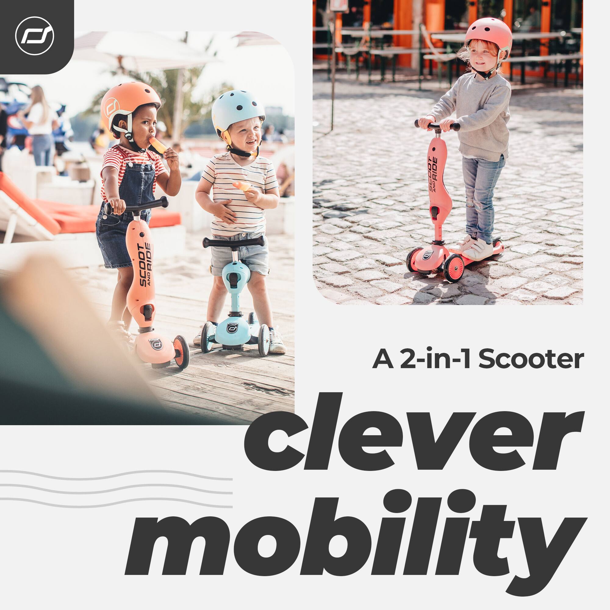 F SLC07 AIEI SCOOT Saldo HP  
A 2-in-1 Scooter  
clever mobility