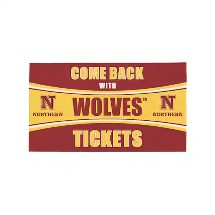 COME BACK WITH WOLVES™ NORTHERN TICKETS