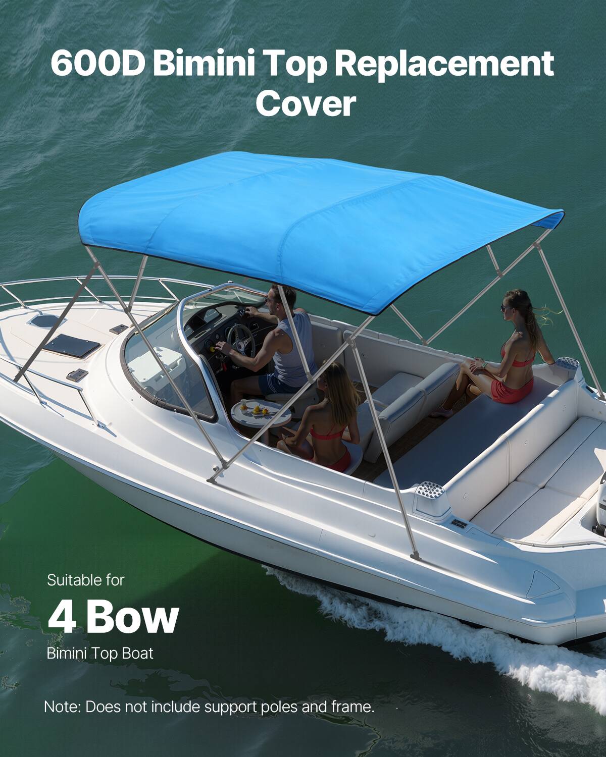 600D Bimini Top Replacement Cover

Suitable for 4 Bow Bimini Top Boat

Note: Does not include support poles and frame.
