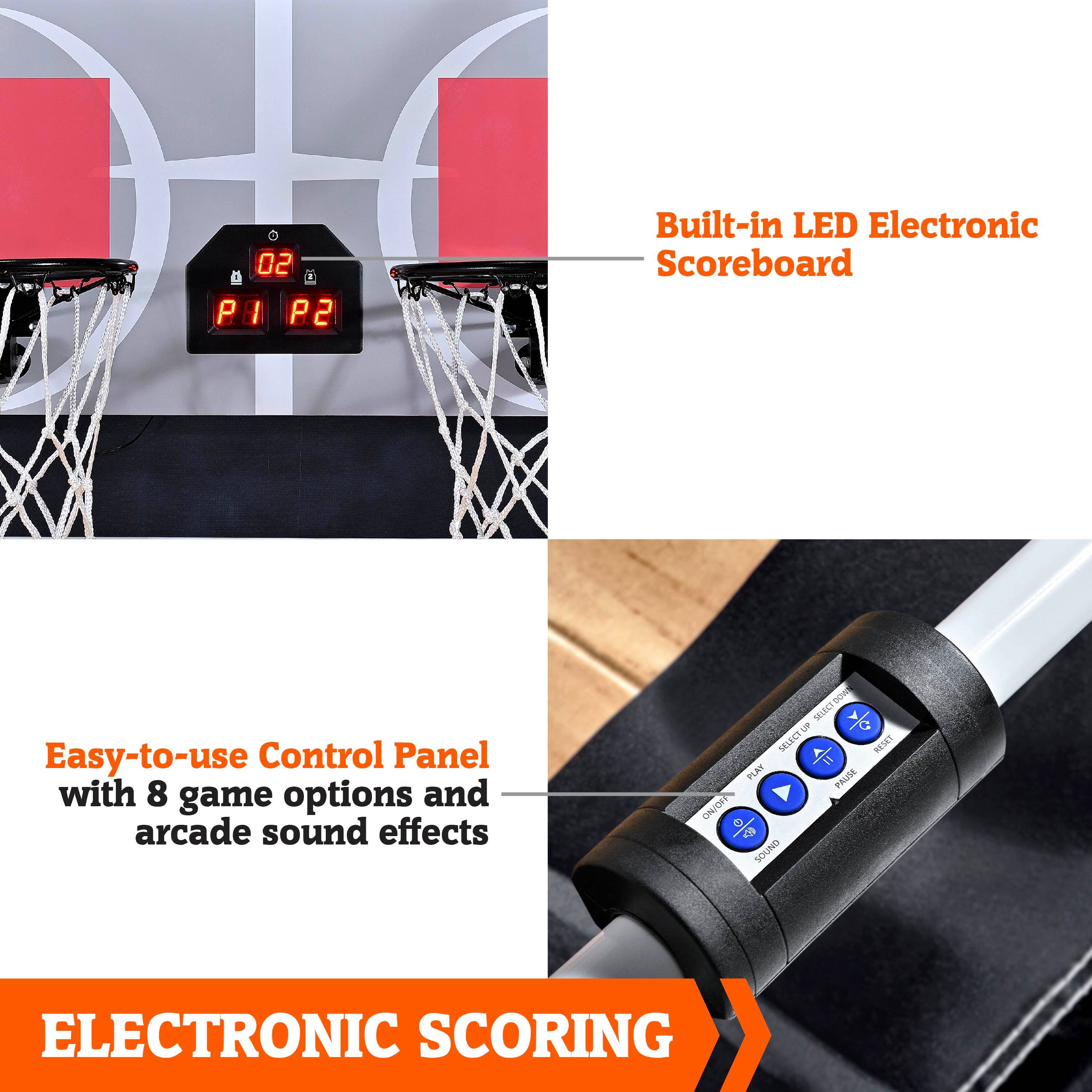Electronic Scoring: Built-in LED Electronic Scoreboard with Easy-to-use Control Panel with 8 game options and arcade sound effects.