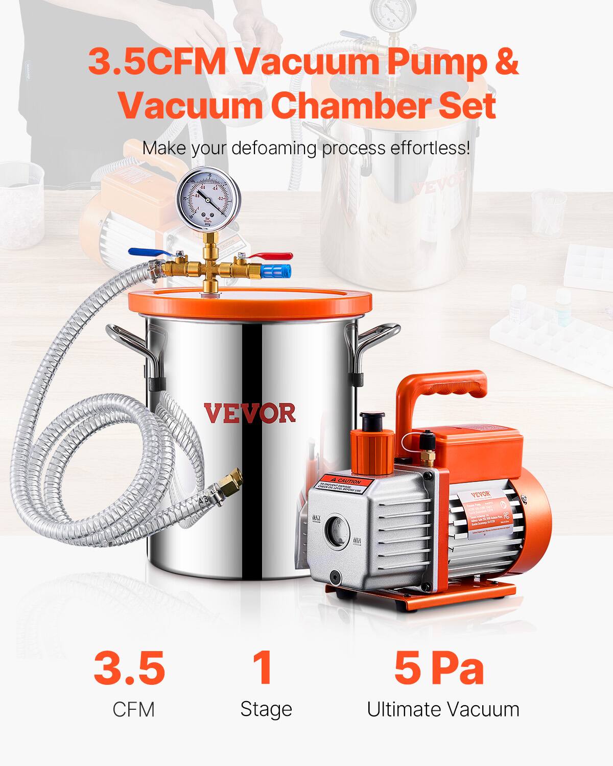 3.5CFM Vacuum Pump & Vacuum Chamber Set  
Make your defoaming process effortless!  

VEVOR  
3.5 CFM 1 Stage 5 Pa Ultimate Vacuum