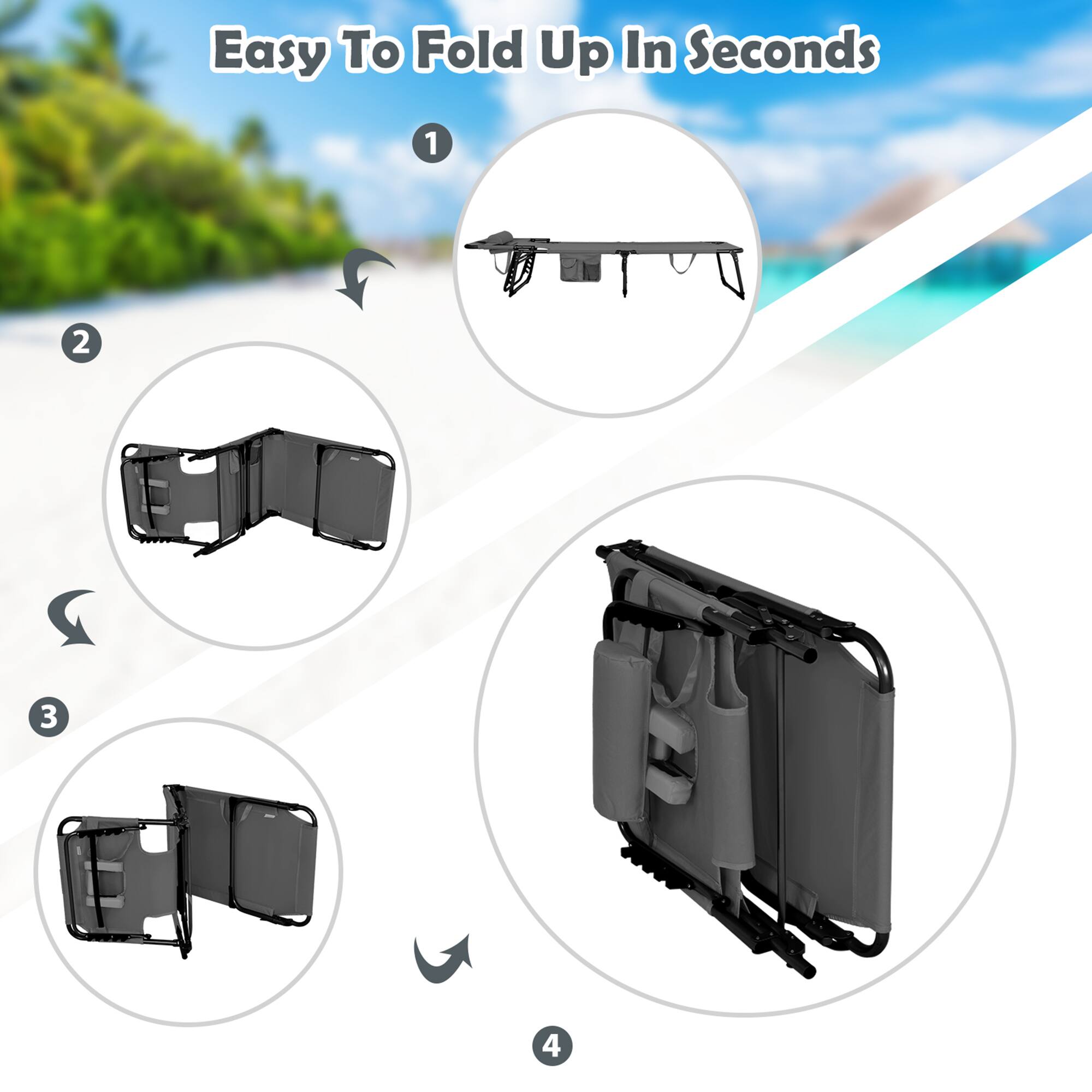 Easy To Fold Up In Seconds
1
2
3
4