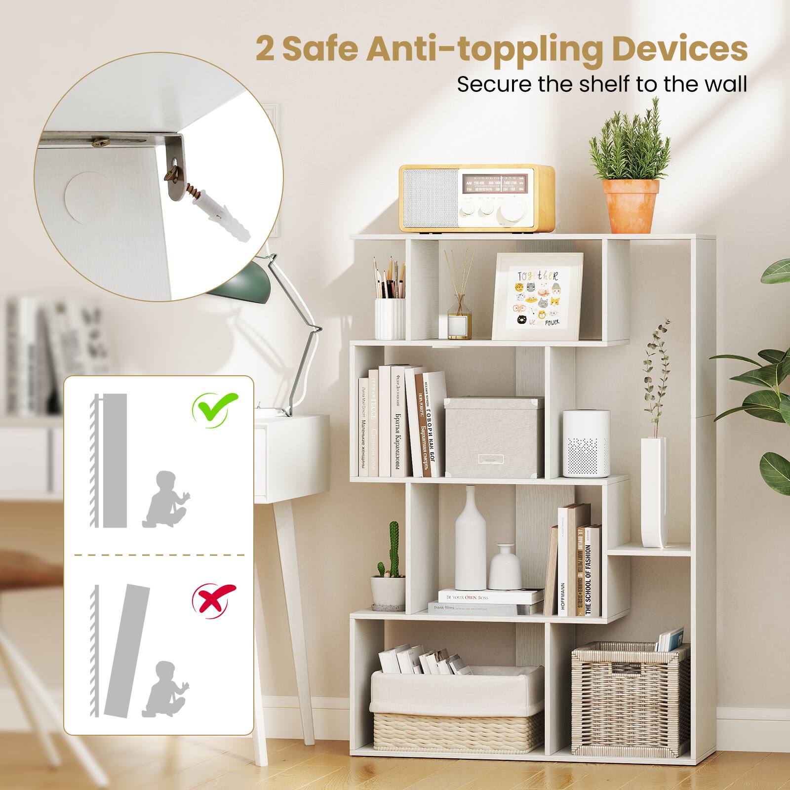 2 Safe Anti-toppling Devices
Secure the shelf to the wall
TOSG T0  - murE | | I | TEDCE PiYii    I 1 E 0F I E I 5 X a . C. - SOFTMAI EL ASRION I THE SCHOOLOF THE