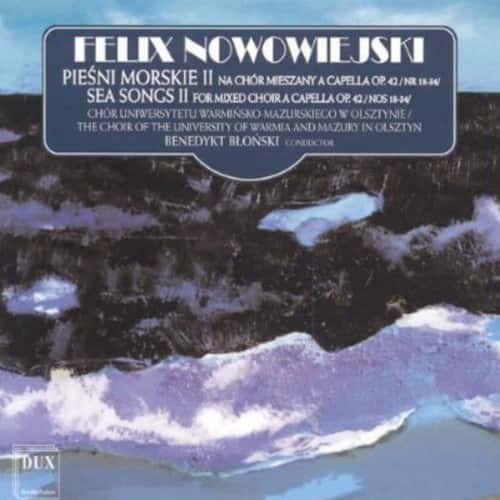 Nowowiejski / Choir Of The University Of Warmia - Sea Songs for Mixed Choir 2   - COMPACT DISCS [CD] price history on PriceWatchPro