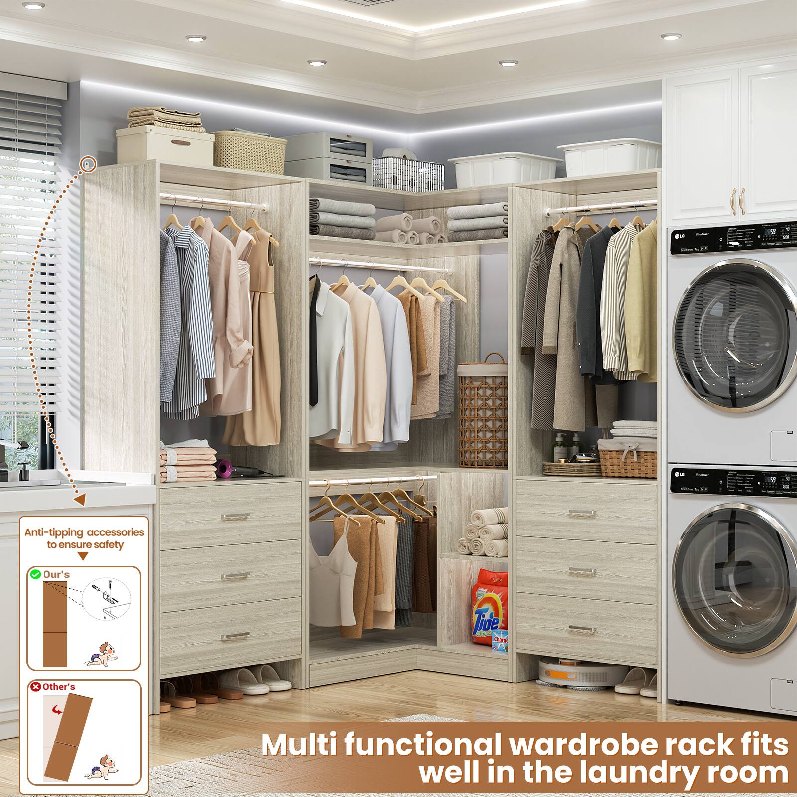 Anti-tipping accessories to ensure safety

Our's

Other's

Multi functional wardrobe rack fits well in the laundry room