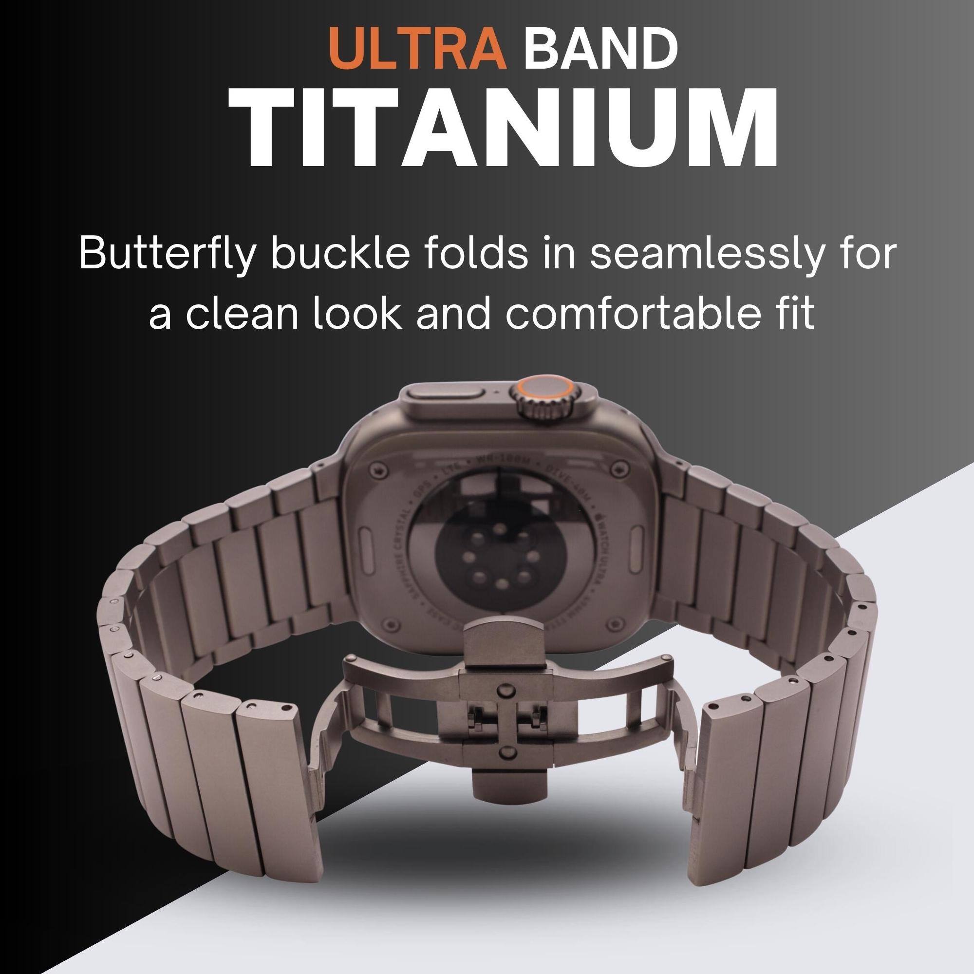 ULTRA BAND TITANIUM

Butterfly buckle folds in seamlessly for a clean look and comfortable fit